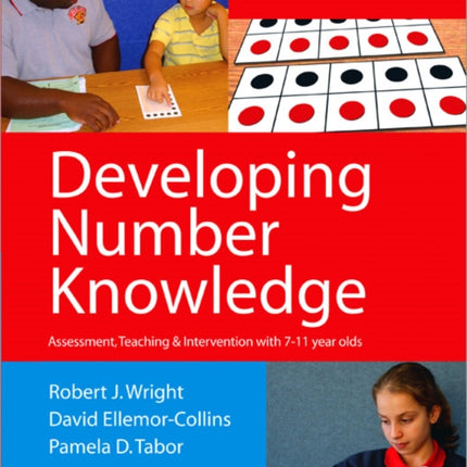 Developing Number Knowledge: Assessment,Teaching and Intervention with 7-11 year olds