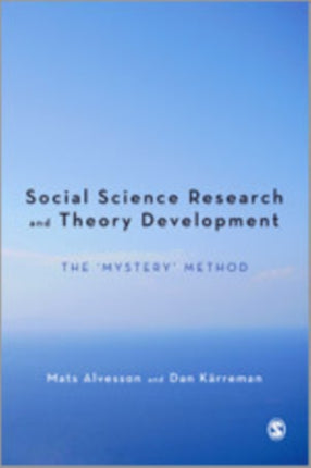 Qualitative Research and Theory Development: Mystery as Method