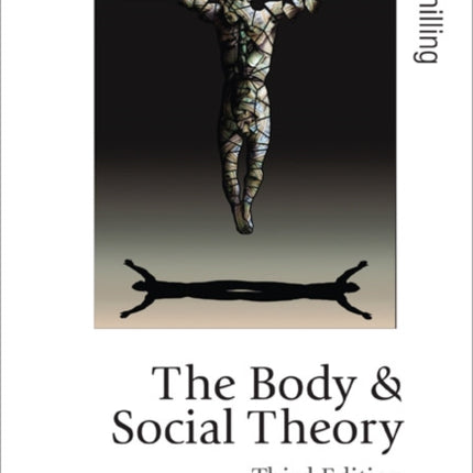 The Body and Social Theory
