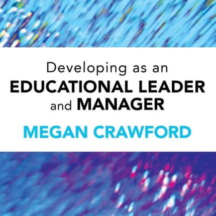 Developing as an Educational Leader and Manager