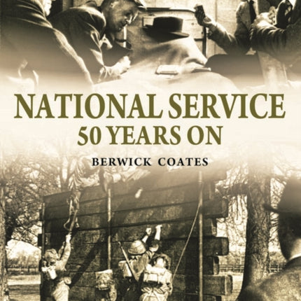 National Service Fifty Years On