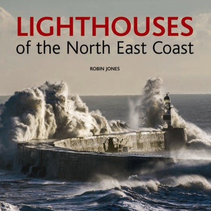 Lighthouses of the North East Coast