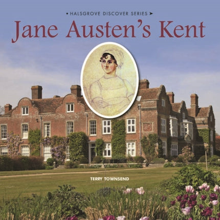 Jane Austen's Kent