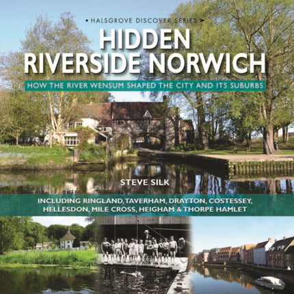 Hidden Riverside Norwich
