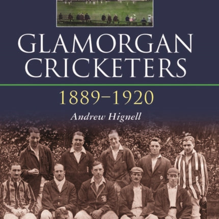 Glamorgan Cricketers 1889-1920