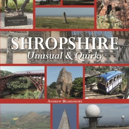 Shropshire Unusual  Quirky