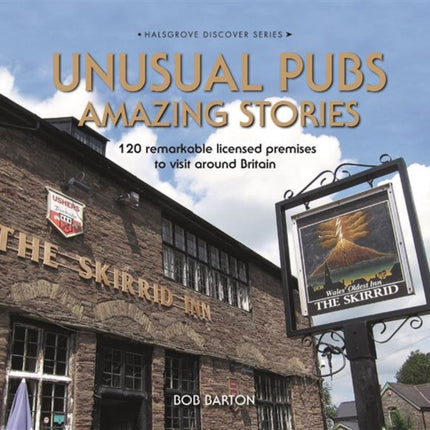 Unusual Pubs Amazing Stories