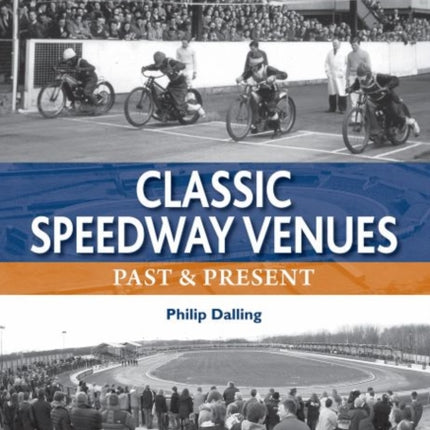 Classic Speedway Venues  updated edition