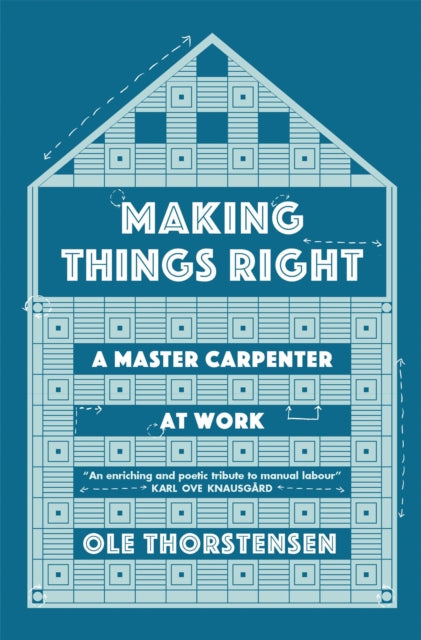 Making Things Right: A Master Carpenter at Work