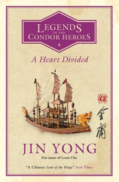 A Heart Divided Legends of the Condor Heroes Vol 4