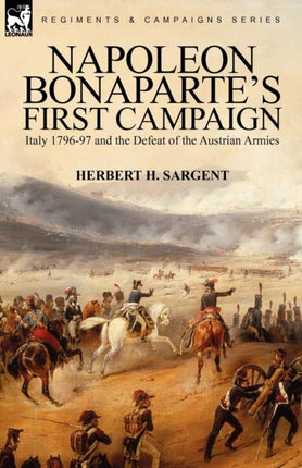 Napoleon Bonapartes First Campaign