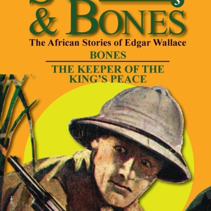 Sanders  BonesThe African Adventures 3Bones  the Keepers of the Kings Peace
