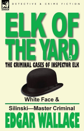 Elk of the YardThe Criminal Cases of Inspector Elk