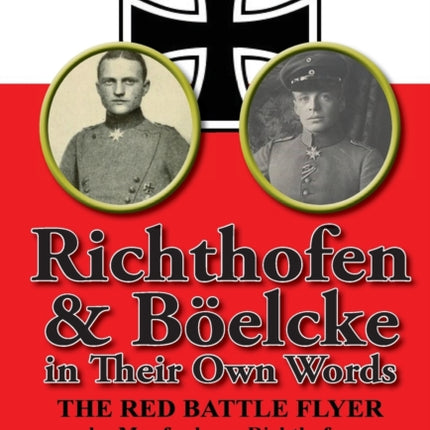 Richthofen  Boelcke in Their Own Words