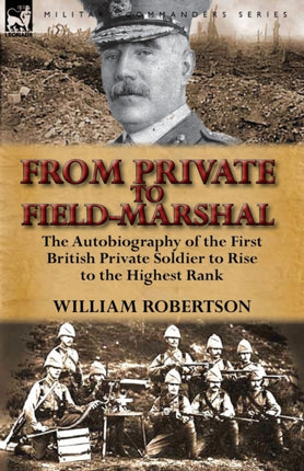 From Private to FieldMarshal
