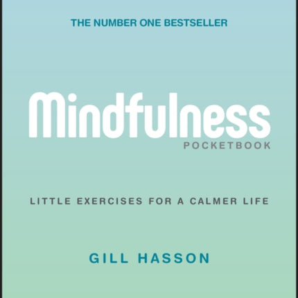 Mindfulness Pocketbook: Little Exercises for a Calmer Life