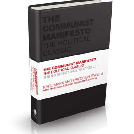 The Communist Manifesto: The Political Classic