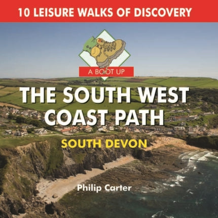 A Boot Up the South West Coast Path - South Devon