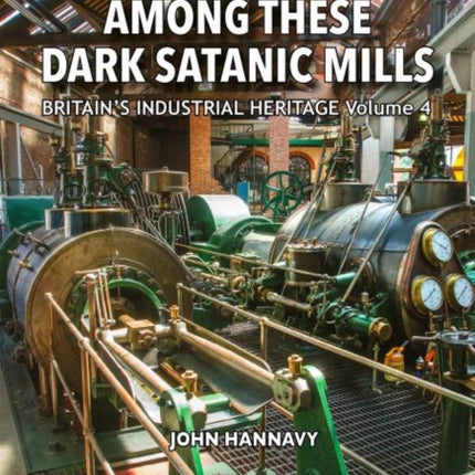 Among These Dark Satanic Mills