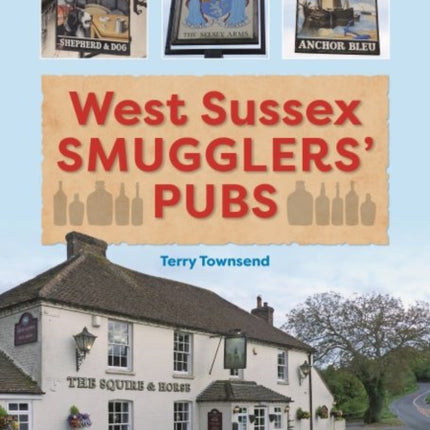 West Sussex Smugglers' Pubs