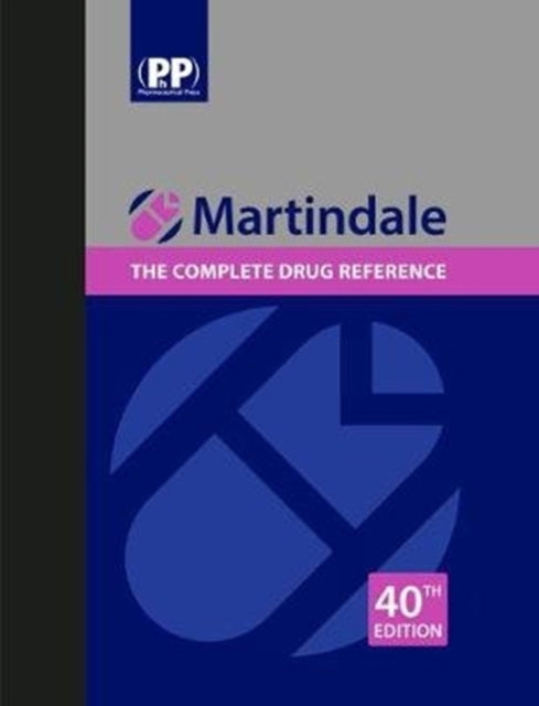 Martindale: The Complete Drug Reference: The Complete Drug Reference