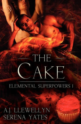 The Cake Elemental Superpowers