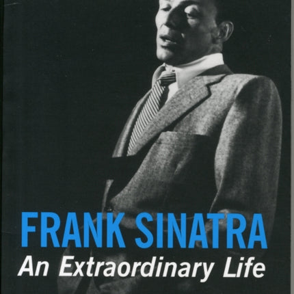 Frank Sinatra An Extraordinary Life