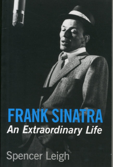 Frank Sinatra An Extraordinary Life