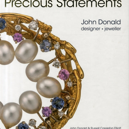 Precious Statements: John Donald: Designer & Jeweller