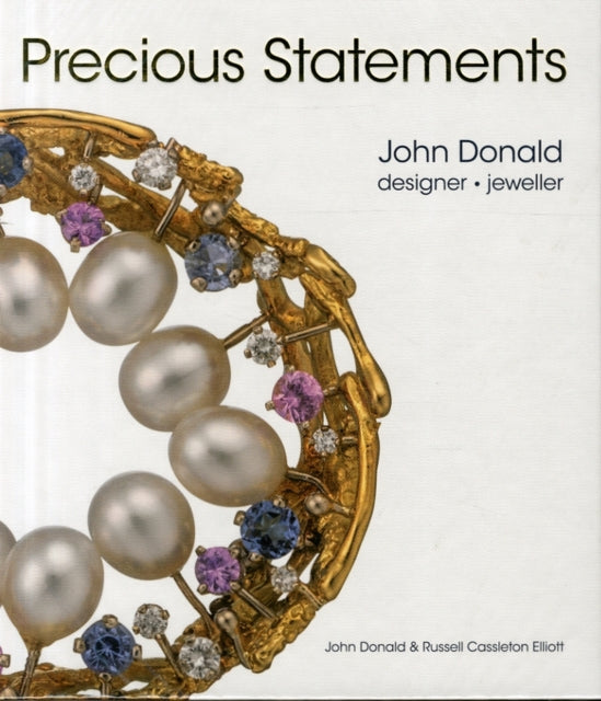 Precious Statements: John Donald: Designer & Jeweller