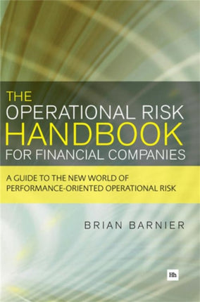 The Operational Risk Handbook for Financial Companies