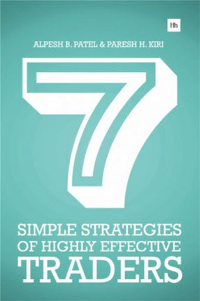 7 Simple Strategies of Highly Effective Traders Winning Technical Analysis Strategies That You Can Put into Practice Right Now