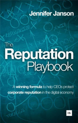 The Reputation Playbook A winning formula to help CEOs protect corporate reputation in the digital economy