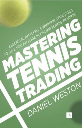 Mastering Tennis Trading