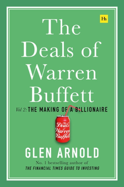 The Deals of Warren Buffett: Volume 2: The Making of a Billionaire