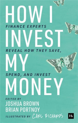 How I Invest My Money: Finance experts reveal how they save, spend, and invest