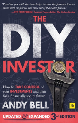 The DIY Investor 3rd edition: How to take control of your investments and plan for a financially secure future