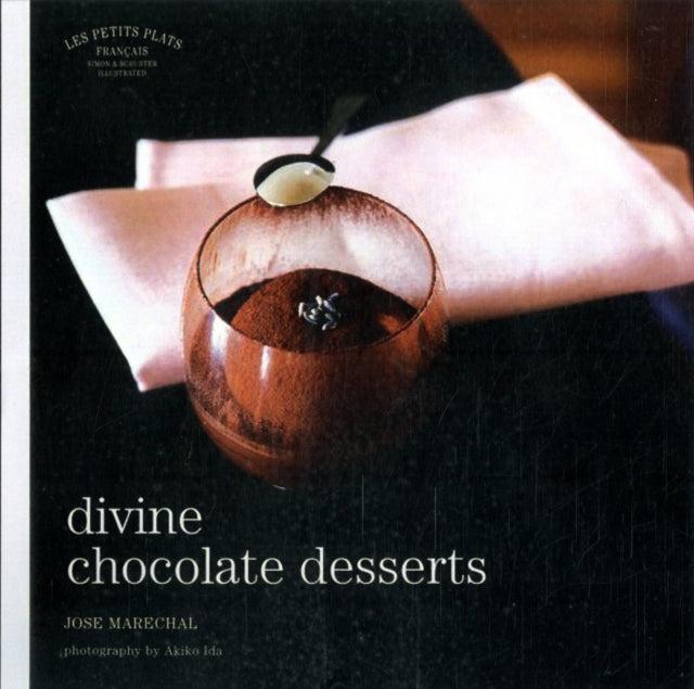 Les Petits Plats Divine Chocolate Desserts LES PETITS PLATS FRANCAIS