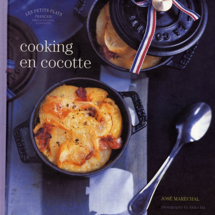 Les Petits Plats Francais Cooking en Cocotte