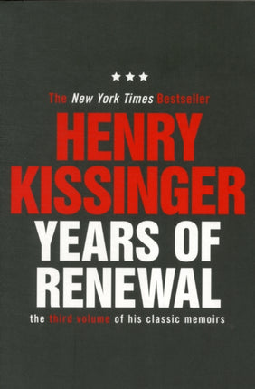 Years of Renewal: The Concluding Volume of His Classic Memoirs