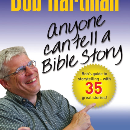 Anyone Can Tell a Bible Story