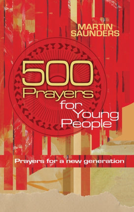 500 Prayers for Young People: Prayers for a new generation