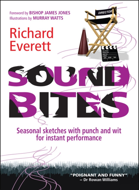 Sound Bites: Seasonal sketches with punch and wit for instant performance