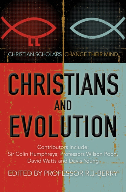 Christians and Evolution Christian Scholars