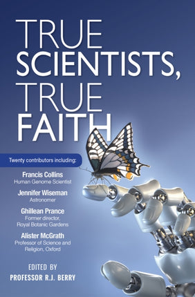 True Scientists True Faith