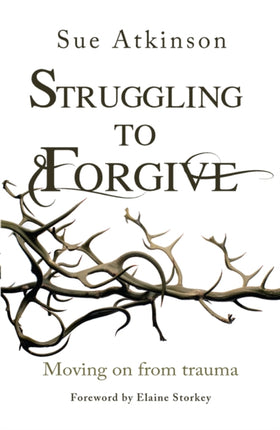 Struggling to Forgive Moving On From Trauma