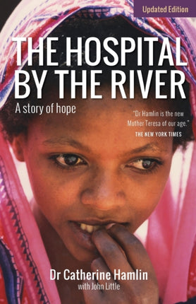 The Hospital by the River A Story of Hope