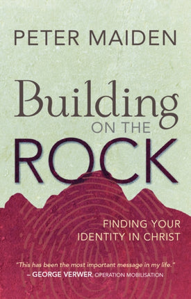 Building on the Rock: Finding your identity in Christ