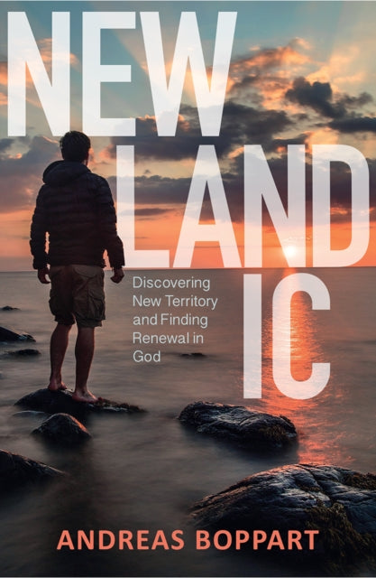 Newlandic: Discovering New Territory and Finding Renewal in God