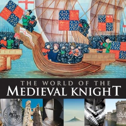 World of the Medieval Knight